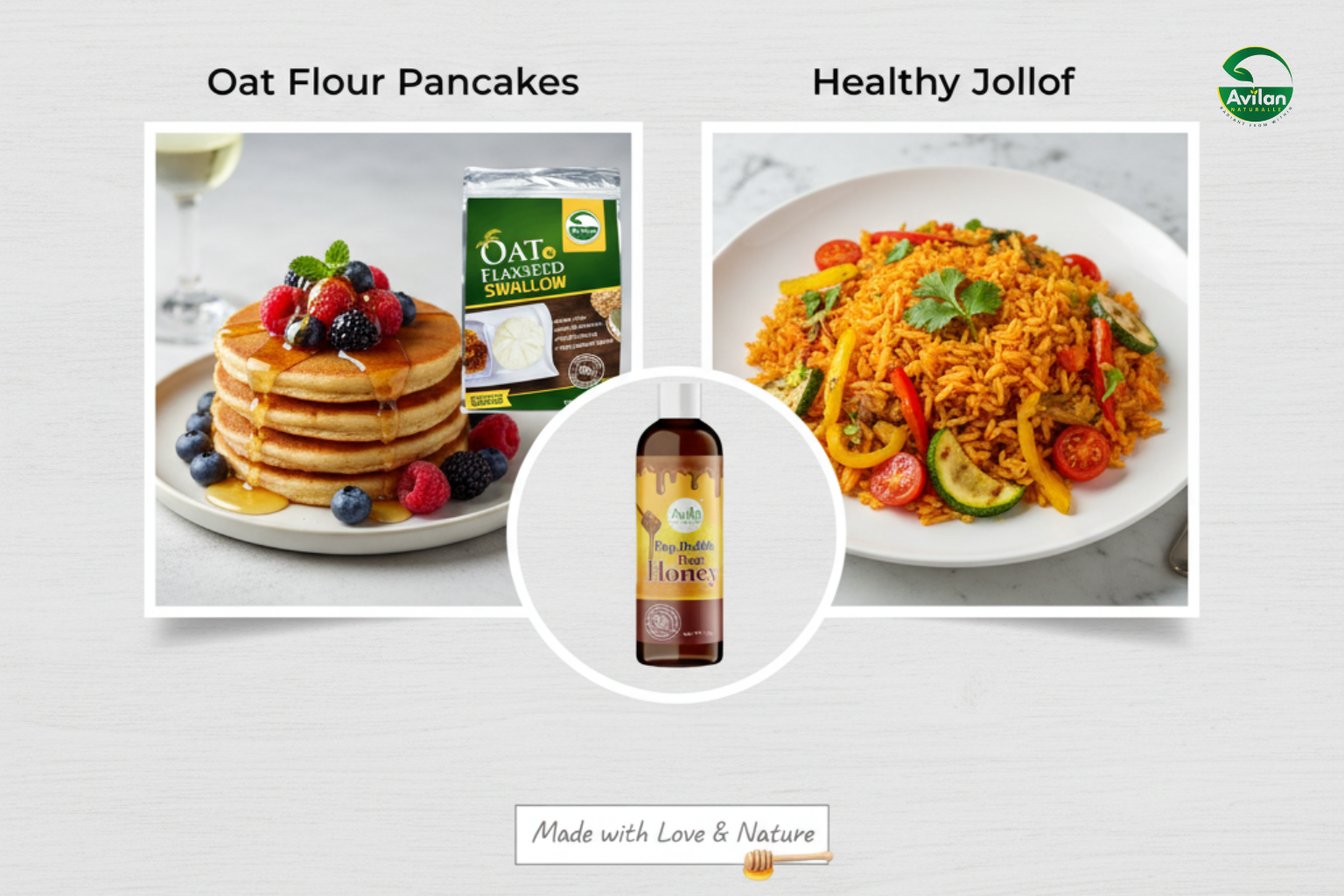 A food-themed graphic featuring two delicious, healthy comfort meals: fluffy oat flour pancakes drizzled with honey and topped with berries on the left, and a colorful plate of healthy jollof rice with vegetables on the right. At the center is a bottle of Avila Honey.